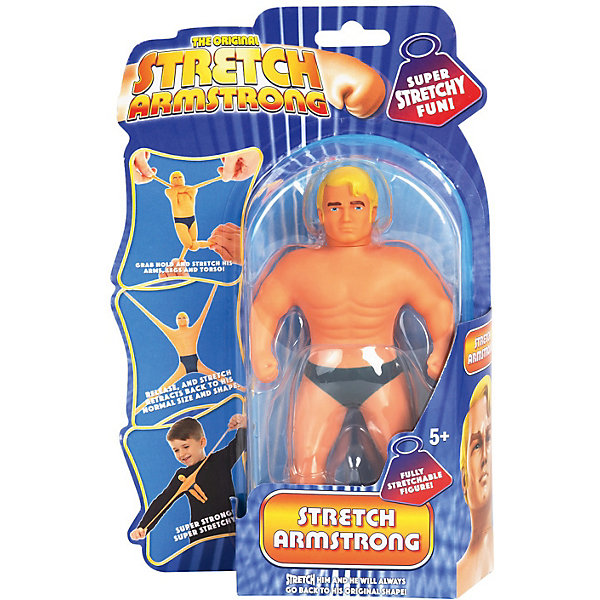   Stretch Armstrong  